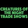 Creatures Of The Night Trade Shows gallery
