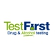 Test First Drug & Alcohol Testing