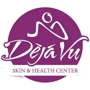Déjà Vu Skin & Health Center