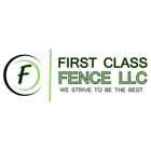 First Class Fence LLC