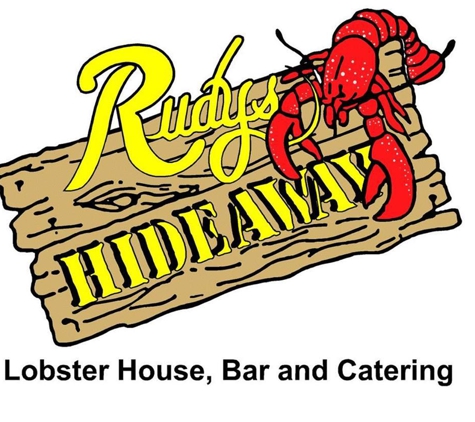 Rudy's Hideaway Lobsterhouse Bar & Catering - Rancho Cordova, CA