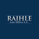 Raihle Law Office S.C. - Attorneys