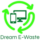 Dream Electronic Recycling FREE E-WASTE PICK UP