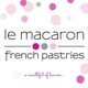 Le Macaron French Pastries - Brandon