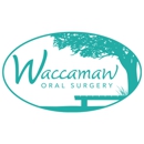Waccamaw Oral Surgery - Physicians & Surgeons, Oral Surgery