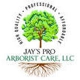 Jay's Pro Arborist Care, LLC