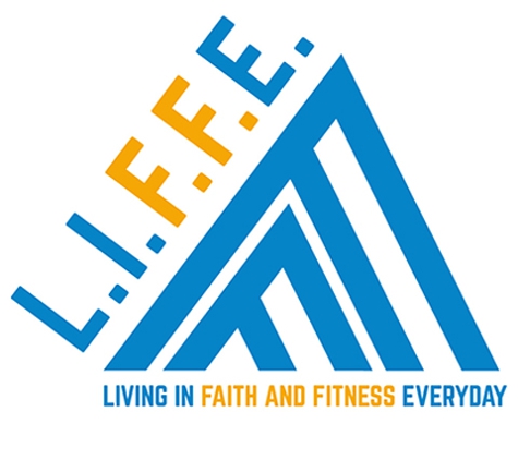 L.I.F.F.E - Living and Faith and Fitness Everyday - Clarksville, TN