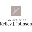 Law Office of Kelley J. Johnson - Attorneys