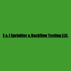 E & J Sprinkler & Backflow Testing LLC.