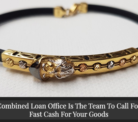Combined Loan Office - Bankstown, NSW. Combined Loan Office Is The Team To Call For Fast Cash For Your Goods