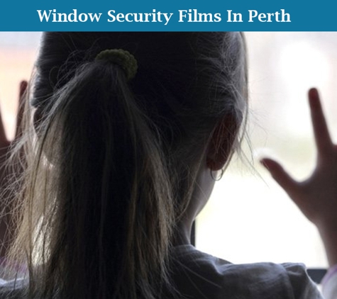 Glass Tinting WA - Landsdale, WA. Window Security Films In Perth