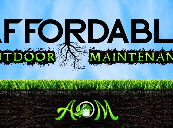 AFFORDABLE Outdoor Maintenance, LLC - Felton, DE