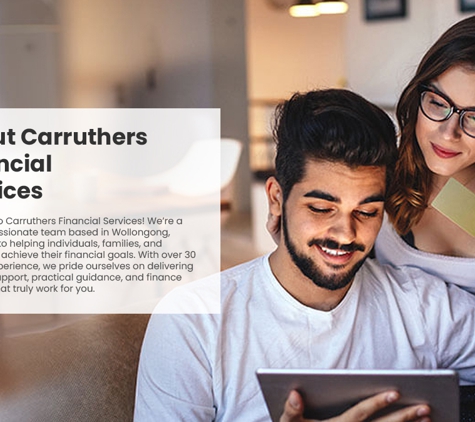 Carruthers Financial Services - Unanderra, NSW. About Carruthers Financial Services