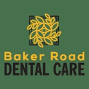 Baker Road Dental Care - Dentists