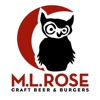 M.L. Rose Craft Beer & Burgers gallery