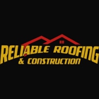 Reliable Roofing & Construction