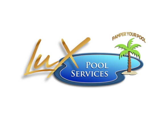 LUX Pool Services - Chino Hills, CA. LUX Pool Services