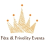 Fete & Frivolity