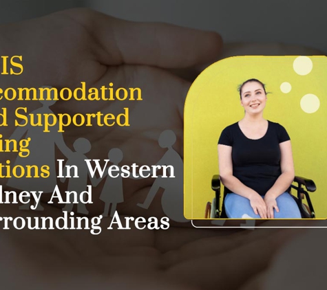 Starbility Support Services - St Marys, NSW. NDIS Accommodation And Supported Living Options In Western Sydney And Surrounding Areas