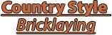 Country Style Bricklaying - Bricklayers