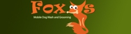 Foxy's Mobile Dog Washing & Grooming Service - Pet Care Services
