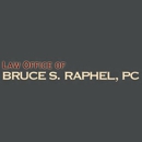 Law Office of Bruce S Raphel, PC - Attorneys
