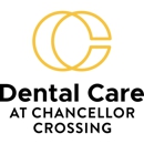 Dental Care at Chancellor Crossing - Dentists