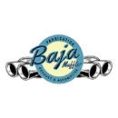 Baja Mufflers and Automotive - Mufflers & Exhaust Systems
