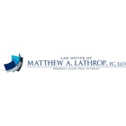 Law Office of Matthew A. Lathrop