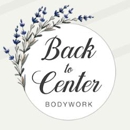 Back to Center Bodywork - Massage Therapists
