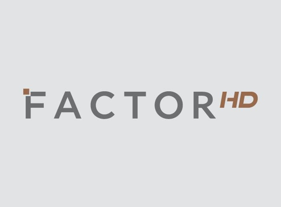 Factor HD - Woodland Hills, CA