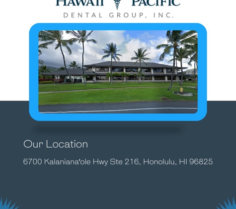 Hawaii Pacific Dental Group, Inc. - Honolulu, HI