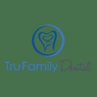 Tru Family Dental DDS