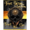 Trust Tattoo and Body Piercings gallery