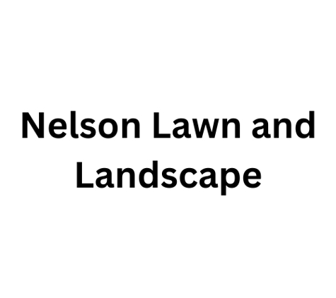 Nelson Lawn and Landscape