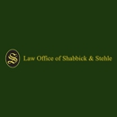 Law Office of Shabbick & Stehle - Attorneys