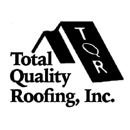 Total Quality Roofing Inc - Gutters & Downspouts