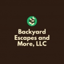 Backyard Escapes and More LLC - Landscape Contractors