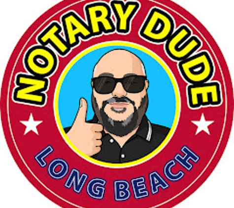 Long Beach Notary Dude - Long Beach, CA. Notary Long Beach