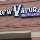 DFW Vapor Grapevine - Vape Shops & Electronic Cigarettes