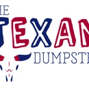 The Texan Dumpster - Trash Containers & Dumpsters