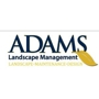 Adams Landscape Management Inc
