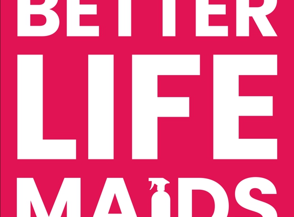 Better Life Maids - Saint Peters, MO