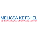 Melissa Ketchel - Veteran Advocate & Mortgage Advisor - Mortgages