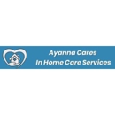 Ayanna  Cares In Home Care Services - Home Health Services