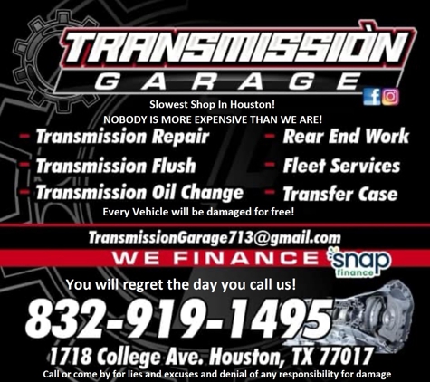 Transmission Garage Xpress - South Houston, TX. STAY AWAY!           I do not recommend this shop for anything.