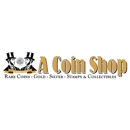 A Coin Shop - Coin Dealers & Supplies