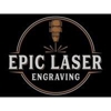 Epic Laser Engraving gallery