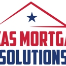 Texas Mortgage Solutions - Mortgages