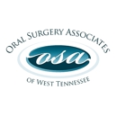Oral  Surgery Associates Of West TN TENNESSE - Oral & Maxillofacial Surgery